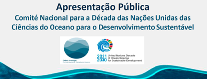 Sessão pública de apresentação do Comité Nacional para a Década do Oceano