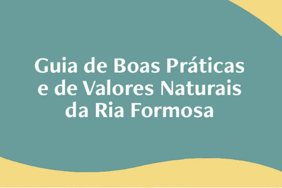 Guia de Boas Práticas e de Valores Naturais da Ria Formosa